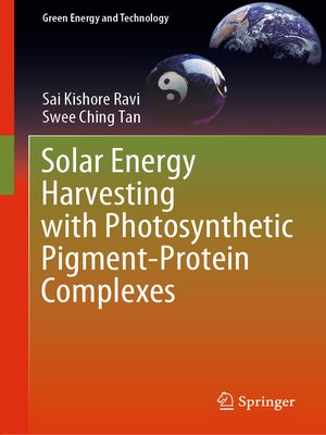 cover image of Solar Energy Harvesting with Photosynthetic Pigment-Protein Complexes